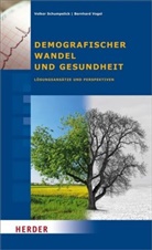 Konrad Adenauer-Stiftung e V, Konrad Adenauer-Stiftung e.V., Konrad-Adenauer-Stiftung e.V., Volke Schumpelick, Volker Schumpelick, Bernhar Vogel... - Demografischer Wandel und Gesundheit