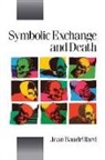 Jean Baudrillard - Symbolic Exchange and Death