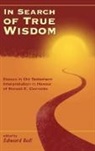 Edward Ball, R. E. Clements, Edward Ball, Claudia V. Camp, Andrew Mein - In Search of True Wisdom