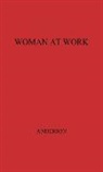 Mary Anderson, Unknown - Woman at Work