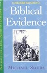 Sours, Michael W. Sours - Understand Biblical Evidence