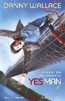 Danny Wallace - Yes man / druk 1