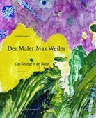 Gottfried Boehm, Max Weiler - Der Maler Max Weiler