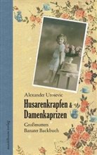 Alexander Urosevic - Husarenkrapfen & Damenkaprizen