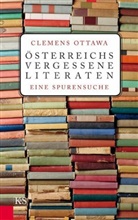 Clemens Ottawa - Österreichs vergessene Literaten
