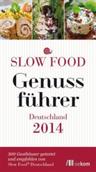 Slo Food Deutschland, Slo Food Deutschland e V, Slow Food Deutschland, Slow Food Deutschland e.V, Slow Food Deutschland e.V. - Slow Food Genussführer Deutschland 2014