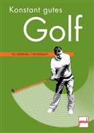 HORNUNG, Til Hornung, Till Hornung, Worsle, Ian Worsley - Konstant gutes Golf