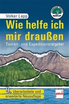 Volker Lapp - Wie helfe ich mir draußen
