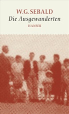 W G Sebald, W. G. Sebald, W.G. Sebald, Winfried Sebald - Die Ausgewanderten