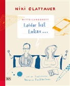 Niki Glattauer, Nikolaus Glattauer, Nikolaus (Niki) Glattauer, Verena Hochleitner, Verena Ill. v. Hochleitner - Mitteilungsheft: Leider hat Lukas