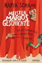Anja-Maria Eisen, Rafi Schami, Rafik Schami - Meister Marios Geschichte