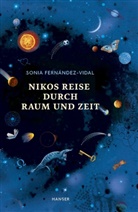 Fernández-Vidal, Sonia Fernández-Vidal - Nikos Reise durch Raum und Zeit