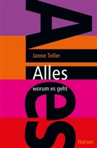 Jane Teller, Janne Teller - Alles - worum es geht