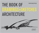 Chris van Uffelen, Chris van Uffelen - The Book of Drawings + Sketches Architecture