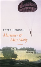 Peter Henisch - Mortimer & Miss Molly