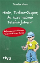 Thorsten Wiese - "Nein, Torben-Jasper, du hast keinen Telefonjoker."