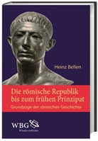 Heinz Bellen, Heinz (Prof. Dr.) Bellen, Elisabeth Herrmann-Otto - Die römische Republik bis zum frühen Prinzipat