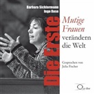 Ingo Rose, Barbar Sichtermann, Barbara Sichtermann, Julia Fischer, Ingo Rose - Die Erste, 2 Audio-CD (Audiolibro)