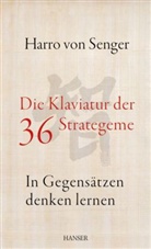 Harro von Senger - Die Klaviatur der 36 Strategeme