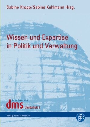 Sabin Kropp, Sabine Kropp, Kuhlmann, Kuhlmann, Sabine Kuhlmann - Wissen und Expertise in Politik und Verwaltung