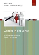 Hartwig, Hill, Nicol Hille, Nicola Hille, Unteutsc, Unteutsch... - Gender in der Lehre
