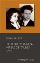 Etha Taubes, Ethan Taubes, Jacob Taubes, Susa Taubes, Susan Taubes, Tanaqui Taubes... - Die Korrespondenz mit Jacob Taubes 1952