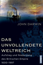 John Darwin, Michael Bayer, Norbert Juraschitz - Das unvollendete Weltreich