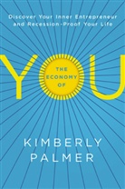 Palmer Kimberly, Kimberly Palmer - The Economy of you