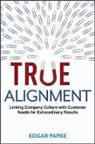 Edgar Papke - True Alignment