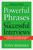 Tony Beshara, Beshara Tony - Powerful Phrases for Successful Interviews