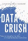 Christopher Surdak - Data Crush