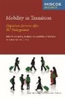 Birgit Glorius, Birgit Grabowska-Lusinska Glorius, DR. Izabela Grabowska-Lusinska, Dr. Izabela Kuvik Grabowska-Lusinska, Izabela Grabowska-Lusinska, Izabela Kuvik Grabowska-Lusinska... - Mobility in Transition
