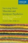 Joan Mendez Font, Juan Font Mendez, Monica Font Mendez, Joan Font, Monica Mendez - Surveying Ethnic Minorities and Immigrant Populations