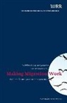 Jan Willem Kremer Holtslag, Dr. Monique Schrijvers Kremer, Monique Schrijvers Kremer, Wetenschappelijke Raad Voor Het Regeringsbeleid, Jan Willem Holtslag, Monique Kremer... - Making Migration Work