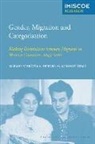 Deirdre M. Moloney, Moloney, Deirdre M. Moloney, M. Moloney, Marlou Moloney Schrover, Deirdre M. Moloney... - Gender, Migration and Categorisation