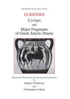 &amp;apos, C. O&amp;apos Collard, C. O''''sullivan Collard, Patrick O'Sullivan, Patrick Sullivan, C. Collard... - Euripides: Cyclops and Major Fragments of Greek Satyric Drama