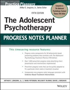 David J Berghuis, David J. Berghuis, Ae Jongsma, Arthur E Jongsma, Arthur E. Jongsma, Arthur E. Jongsma Jr.... - Adolescent Psychotherapy Progress Notes Planne R, Fifth Edition