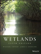 James G Gosselink, James G. Gosselink, Gosselink James G., William Mitsch, William J Mitsch, William J. Mitsch... - Wetlands