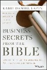 Daniel Lapin, Rabbi Daniel Lapin, Rabbi Daniel (Cascadian Business Institute) Lapin, Lapin Daniel - Business Secrets from the Bible
