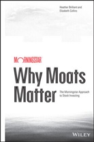 H Brilliant, Heather Brilliant, Heather Collins Brilliant, Brilliant Heather, Elizabeth Collins, Collins Elizabeth - Why Moats Matter