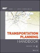 Ite, Ite (Institute of Transportation Enginee, ITE (Institute of Transportation Engineers, ITE (Institute of Transportation Engineers), Ite (Institute of Transportation Engineers) Meyer, Michael D. Ite Meyer... - Transportation Planning Handbook