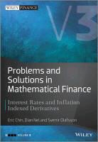 Chi, Chin, Eric Chin, Eric Olafsson Chin, Dian Nel, Sverrir Olafsson... - Problems and Solutions in Mathematical Finance