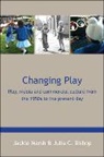 Julia Bishop, Julia C. Bishop, Jackie Marsh, Jackie Bishop Marsh - Changing Play