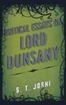 S. T. Joshi, S. T. Joshi - Critical Essays on Lord Dunsany
