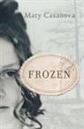 Mary Casanova - Frozen