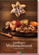 Marie-Hele Frey, Marie-Helen Frey, Hele Schmid, Helen Schmid, Helen Schreiber, Claudia Albisser... - Landfrauen-Weihnachtszeit