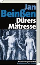 Jan Beinßen - Dürers Mätresse, Jubiläumsausgabe