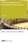 Yin-wong Cheung, Yin-Wong Westermann Cheung, Yin Wong Cheung &amp; Frank Westermann, Yin-wong Cheung, Yin-Wong (City University of Hong Kong) Cheung, Frank Westermann... - Global Interdependence, Decoupling, and Recoupling