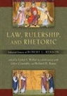 Robert Benson, Robert L. Benson, Loren J. (EDT)/ Benson Weber, Loren J. Constable Weber, Giles Constable, Richard H. Rouse... - Law, Rulership, and Rhetoric