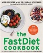 Sarah Schenker, Mimi Spencer, Mimi/ Schenker Spencer, Romas Foord - The Fastdiet Cookbook